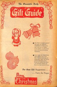 Design image from the December 10, 1952 issue of The Minnesota Daily. The design includes drawings of a Santa, bells and ornaments around decorative holly, with the text, “The Minnesota Daily Gift Guide – Merry Christmas.”