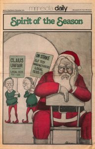Cover of the issue for the Holiday Issue from December 1978. The cover includes two elves, one holding a sign that reads, “Claus unfair: Local 1225 ELF-CLO” and the other elf’s sign reads, “On Strike: Elf Toy Manufacturers, Local 1225-ELF-CLO.” Santa Claus is in front of them sitting backwards on a chair looking glum.